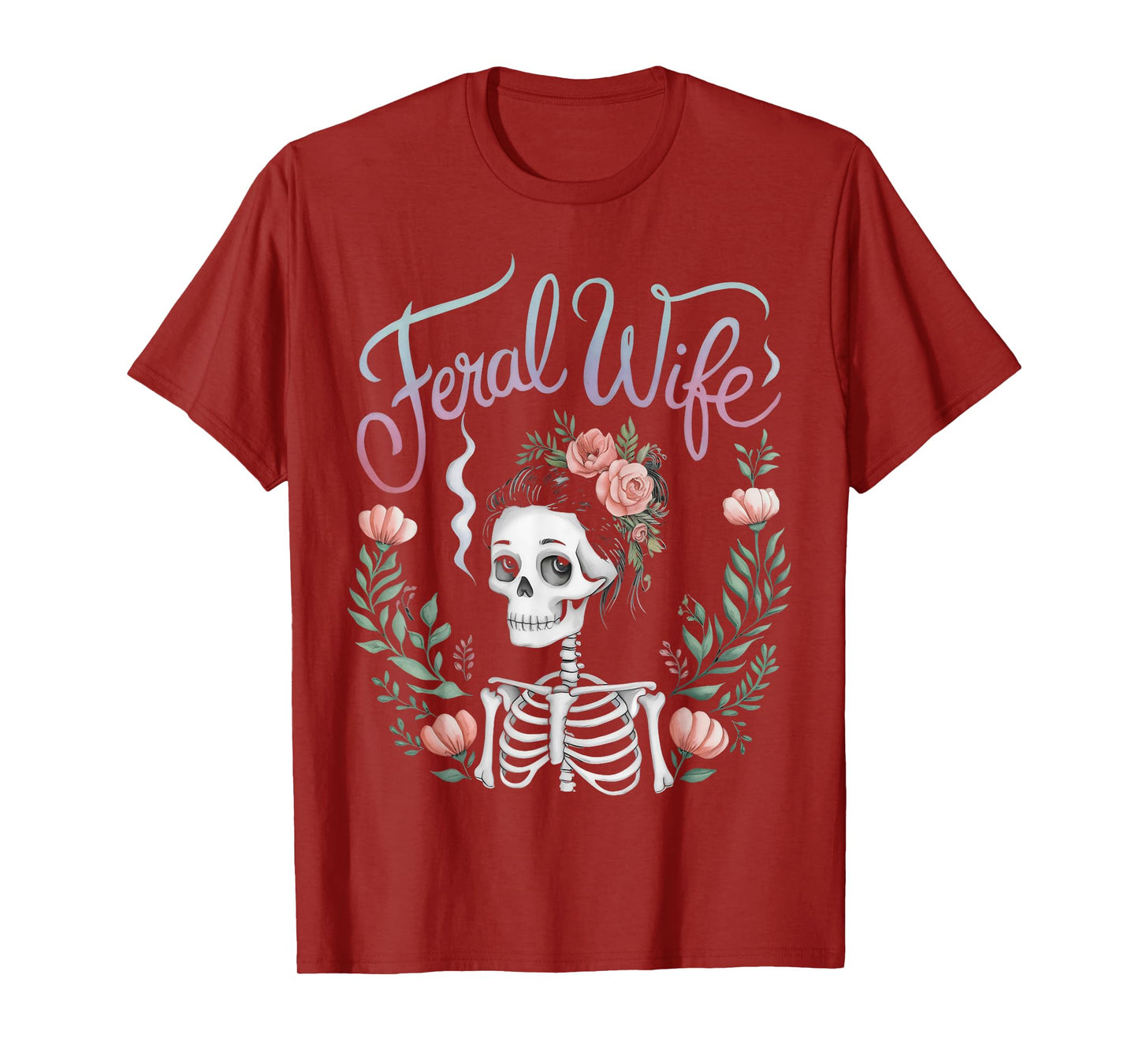 Feral Wife Skeleton Floral Aesthetic Gothic Feminine T-Shirt