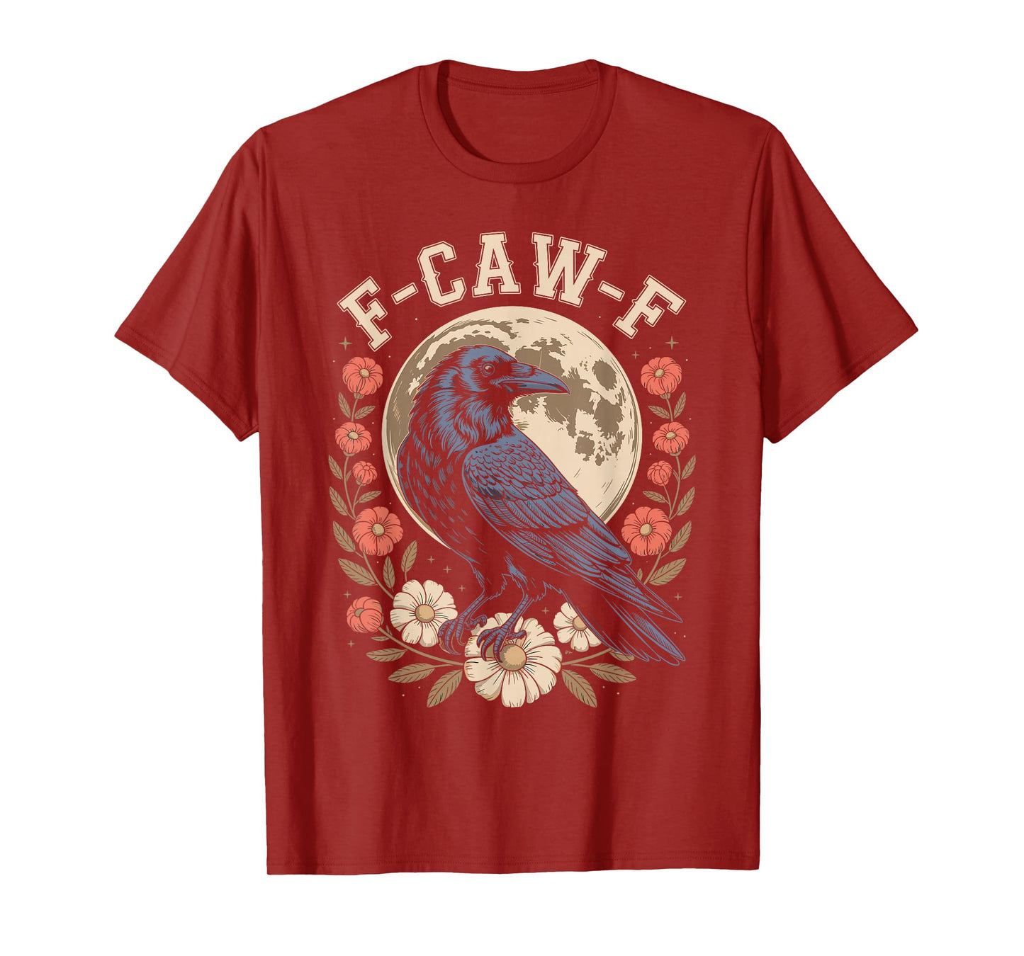 F Caw F Raven Bird Saying Graphic F Caw F Crow T-Shirt