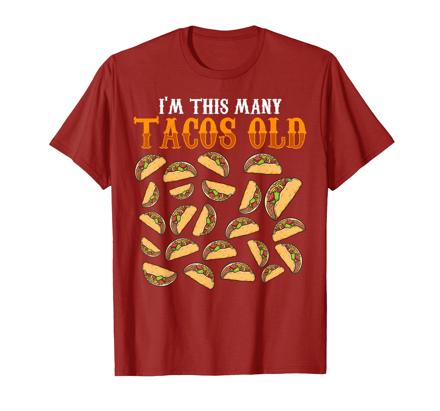Funny 23 Year Old Taco Lovers Gag Gift, 23rd Birthday T-Shirt
