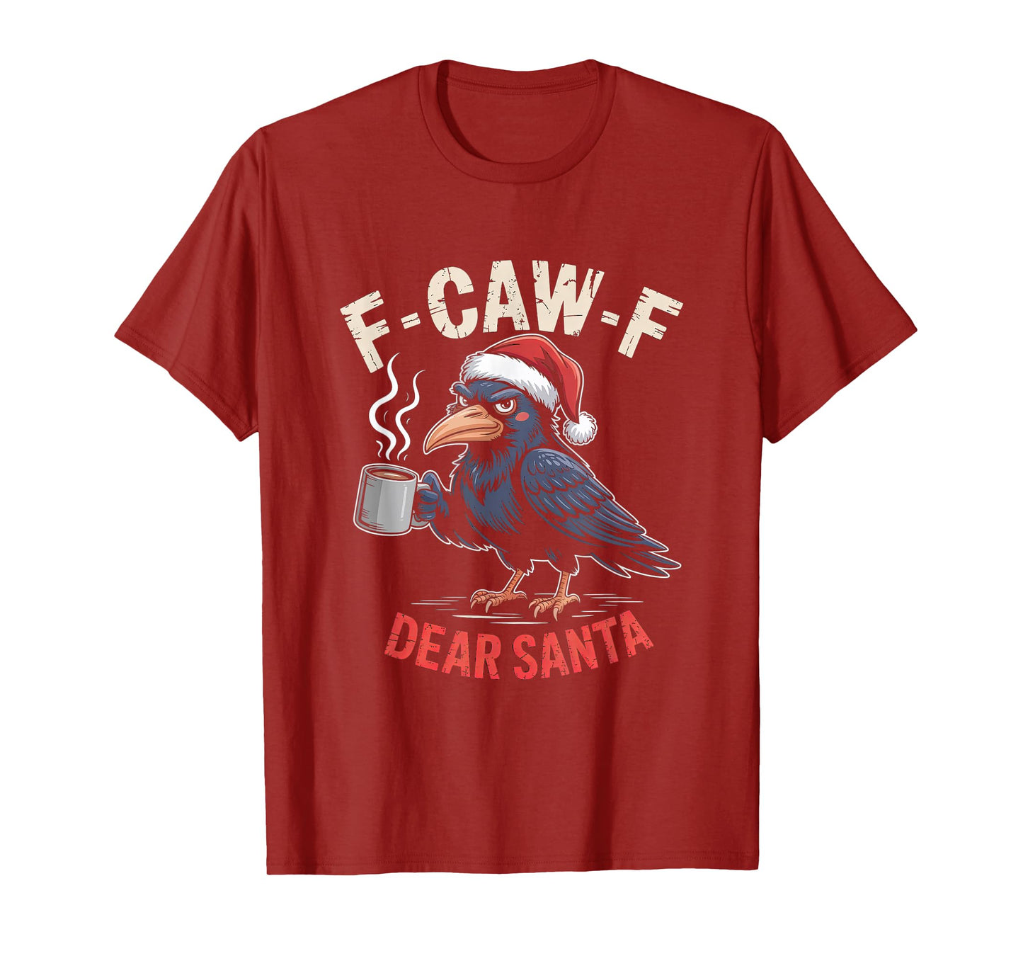 F-CAW-F Rooster Quote Meme Christmas Edition Raven T-Shirt