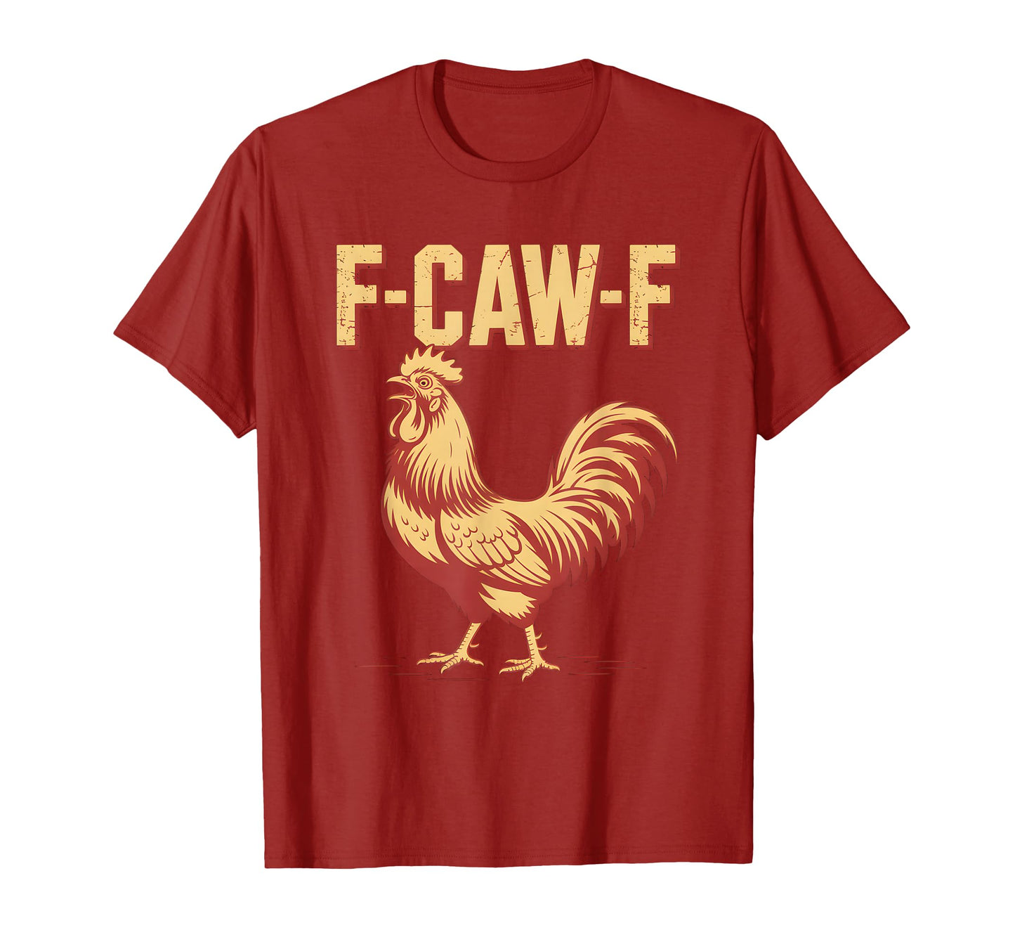F-Caw-F Funny Rooster Meme Chicken Humor T-Shirt