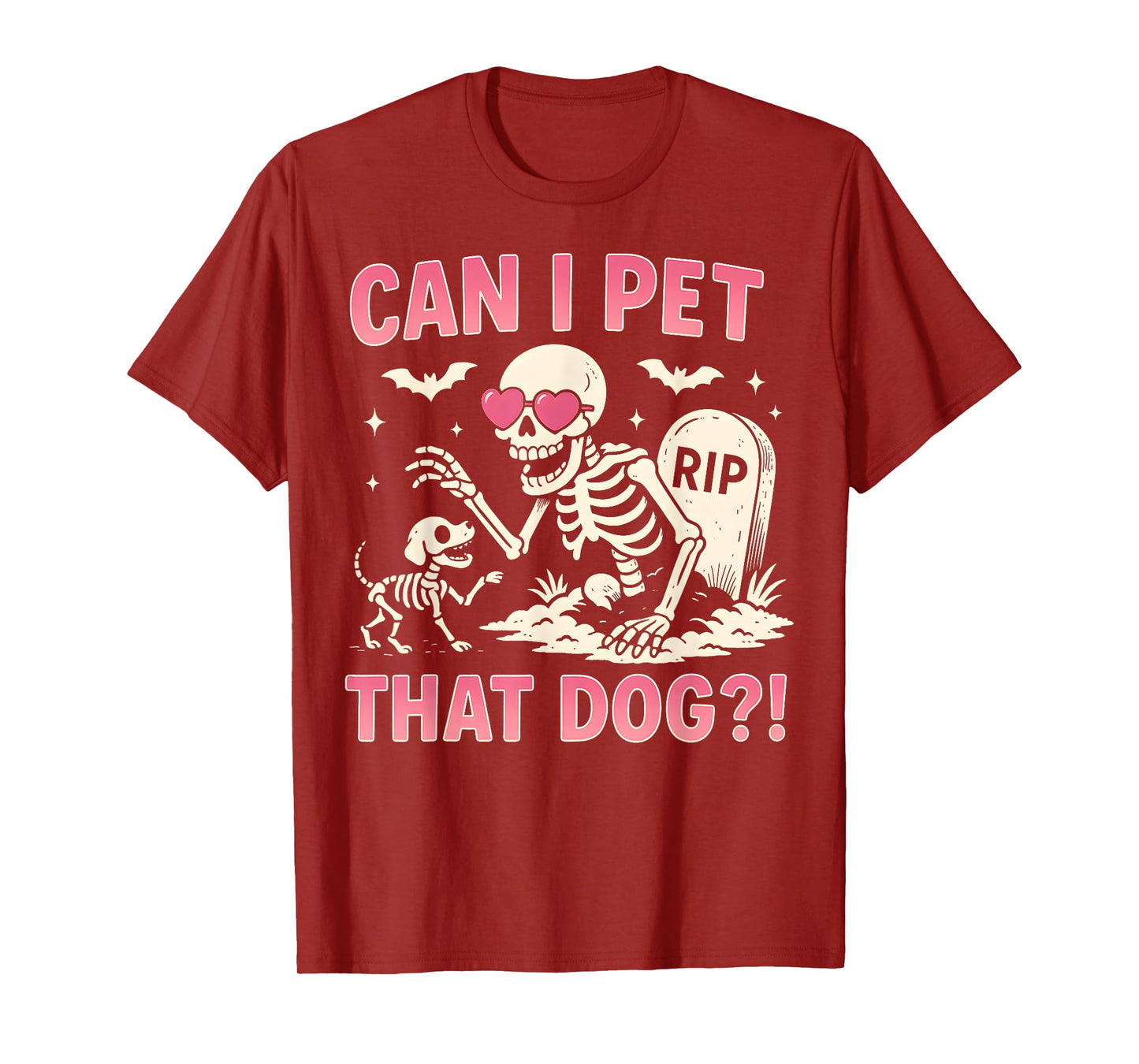 Can I Pet That Dog Funny Skeleton Dog Lover Halloween T-Shirt