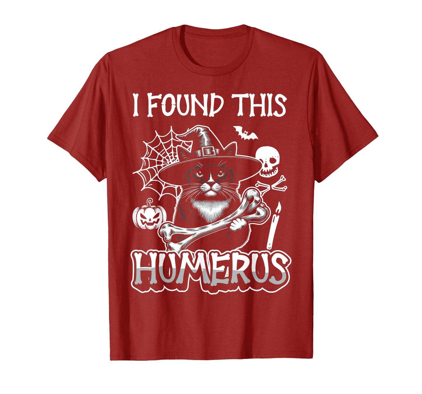 I Found This Humerus - Funny Cat Halloween T-Shirt