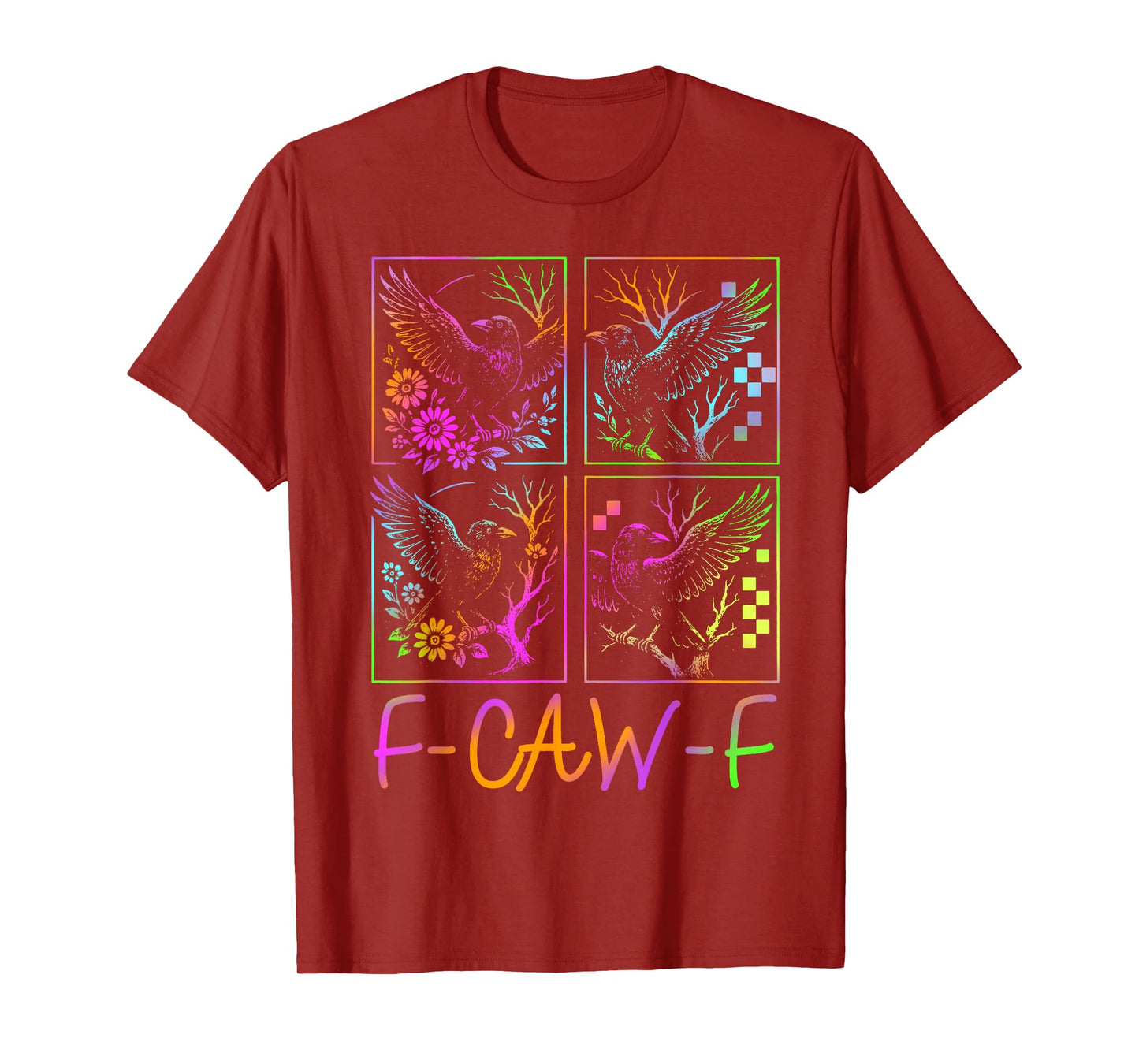 Raven F-CAW-F Colorful Neon Goth Bird Funny Gifts T-Shirt