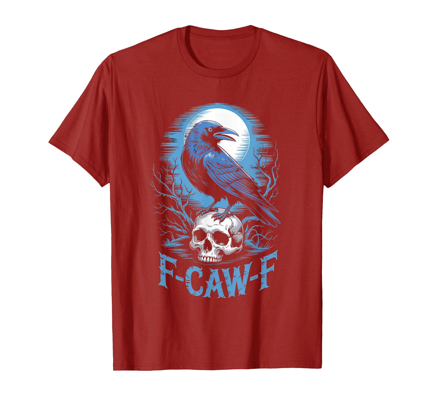 F-Caw-F Blue Crow FCAWF Pun Funny Bird Cawing for Men Women T-Shirt