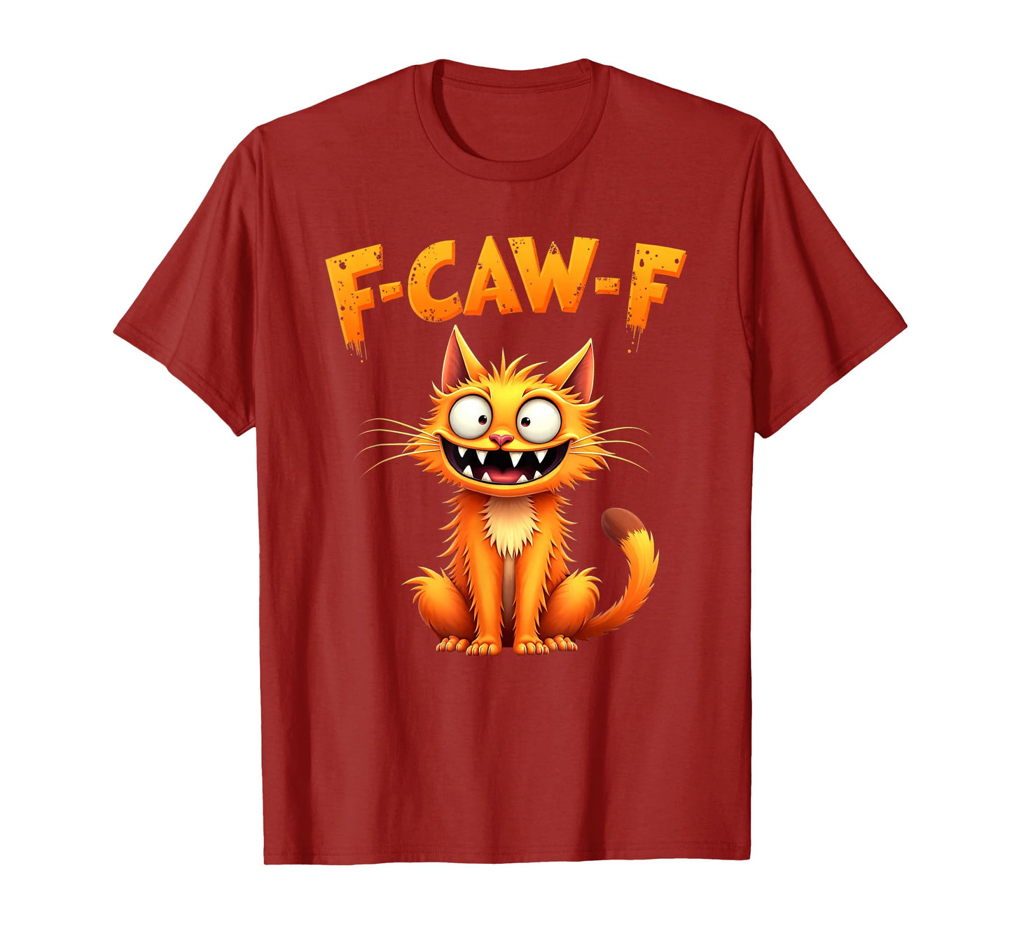 F-Caw-F Funny Crazy Cat Humor Spooky Vintage T-Shirt