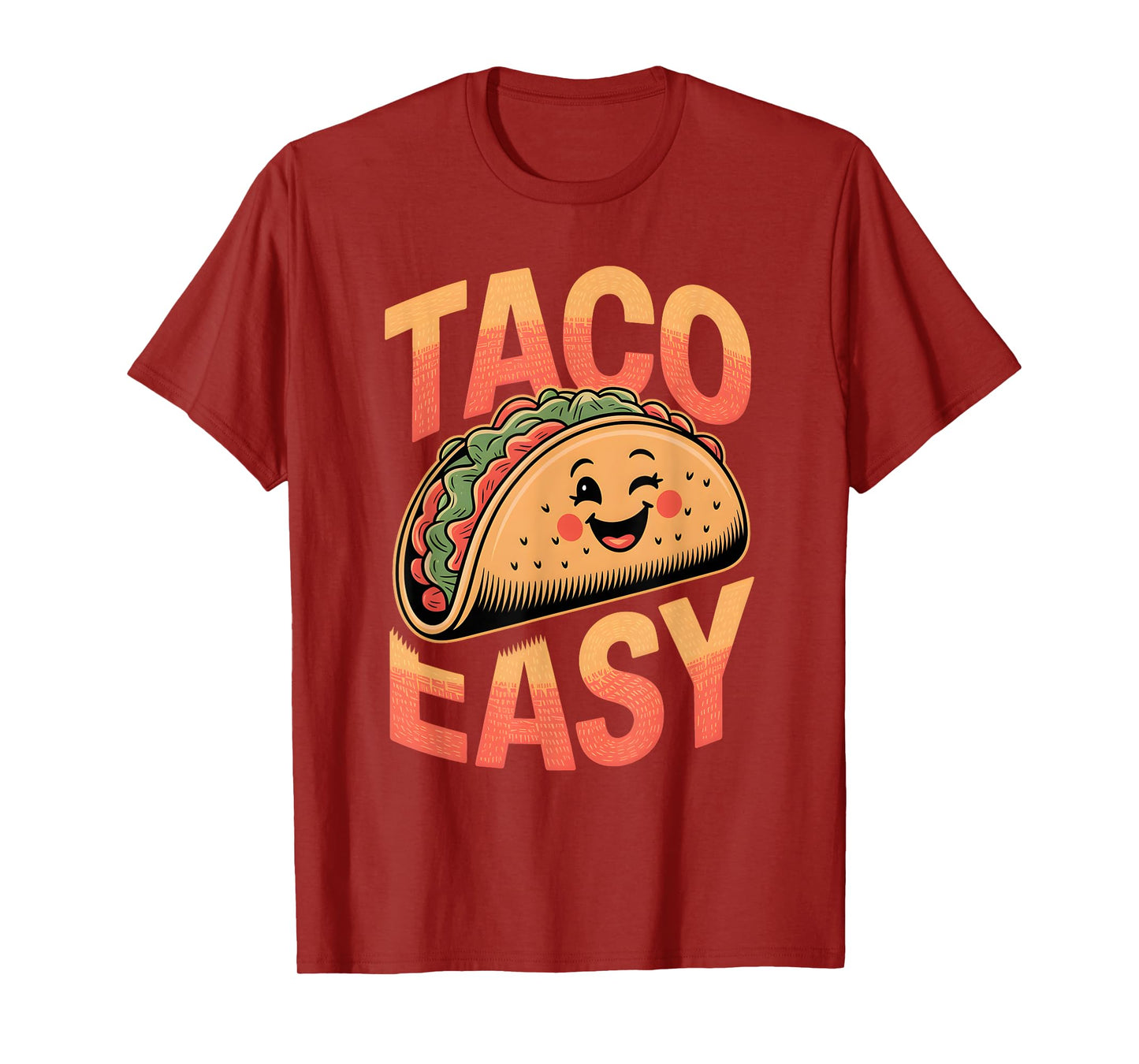 Taco Easy Funny Mexican Food T-Shirt