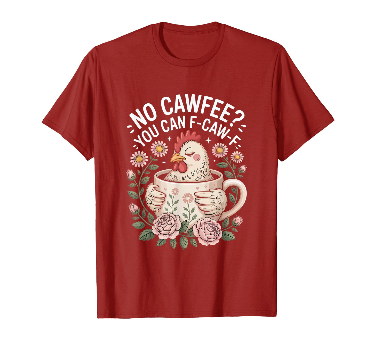 Funny Coffee Lover F-CAW-F Cawfee T-Shirt