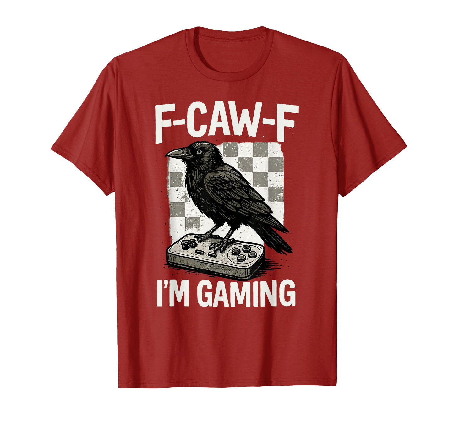 F-Caw-F I’m Gaming Funny Halloween Crow Graphic T-Shirt