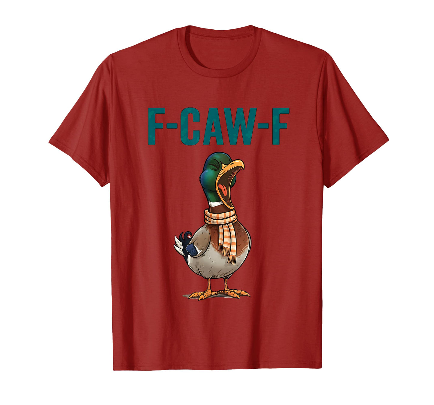 F Caw F Mallard Duck Hunting Fall Autumn Thanksgiving T-Shirt