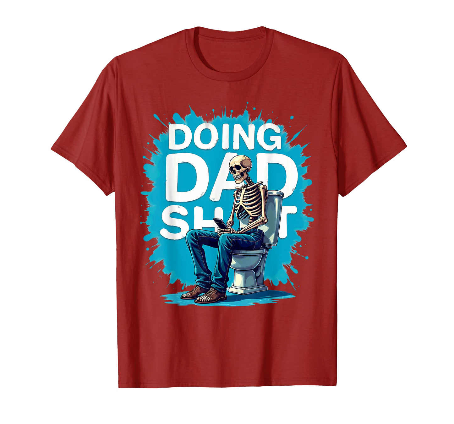 Toilet Joke Doing Dad Shit Skeleton Smartphone T-Shirt