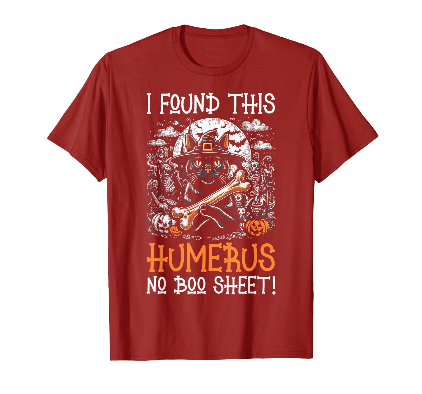 I Found This Humerus No Boo Sheet - Funny Cat Halloween T-Shirt