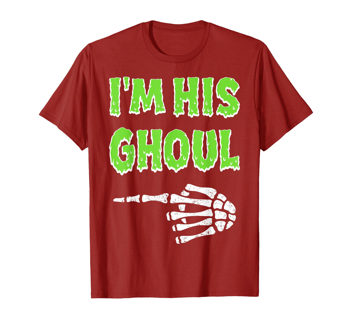 Im His Ghoul Im Her Boo Funny Halloween Couple Skeleton Hand T-Shirt
