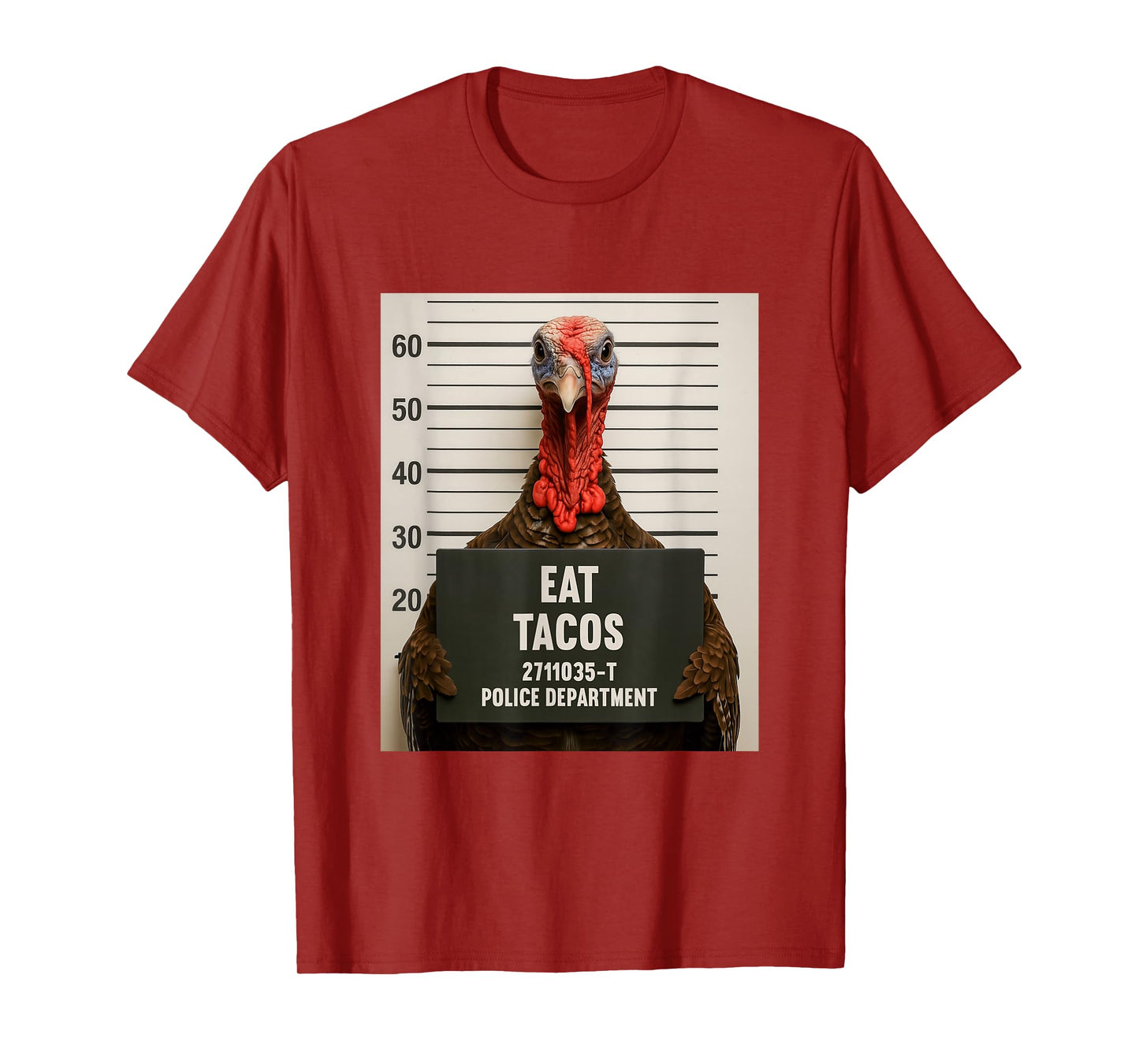 Eat Tacos Funny Turkey Mugshot Thanksgiving T-Shirt