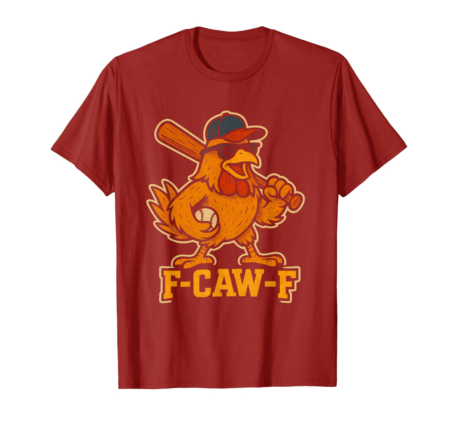 Baseball F Caw F Rooster Funny Chicken Fcawf Bird Fawk Off T-Shirt