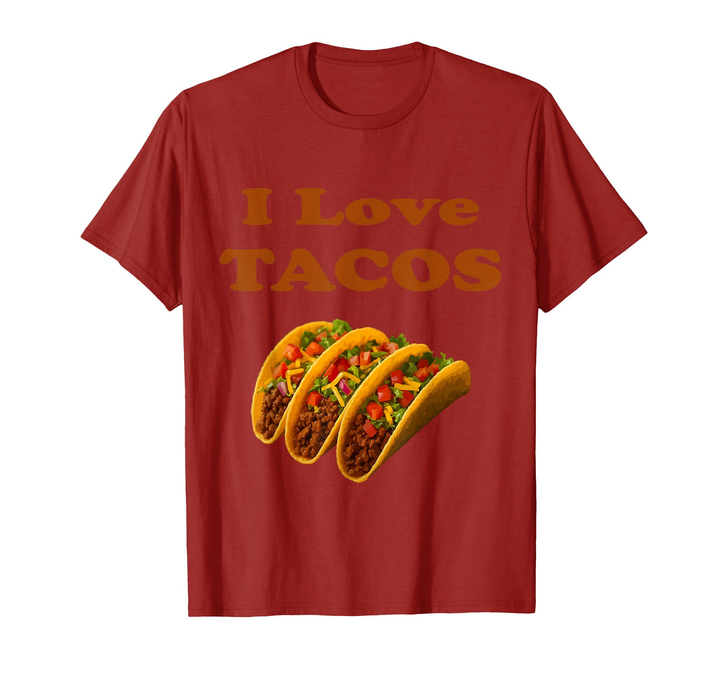I Love Tacos Funny Mexican Food Taco Lover T-Shirt