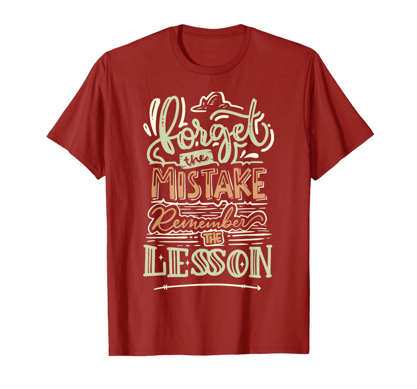 Groovy Forget The Mistake Remember The Lesson Retro T-Shirt