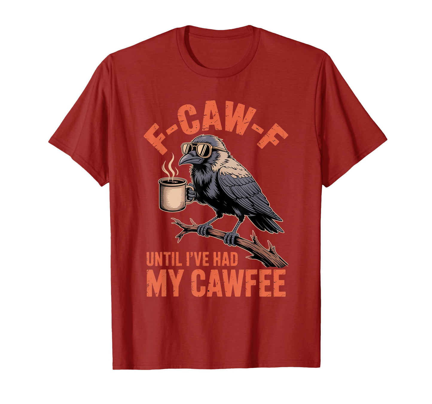 Funny Coffee Lover F-CAW-F Cawfee T-Shirt