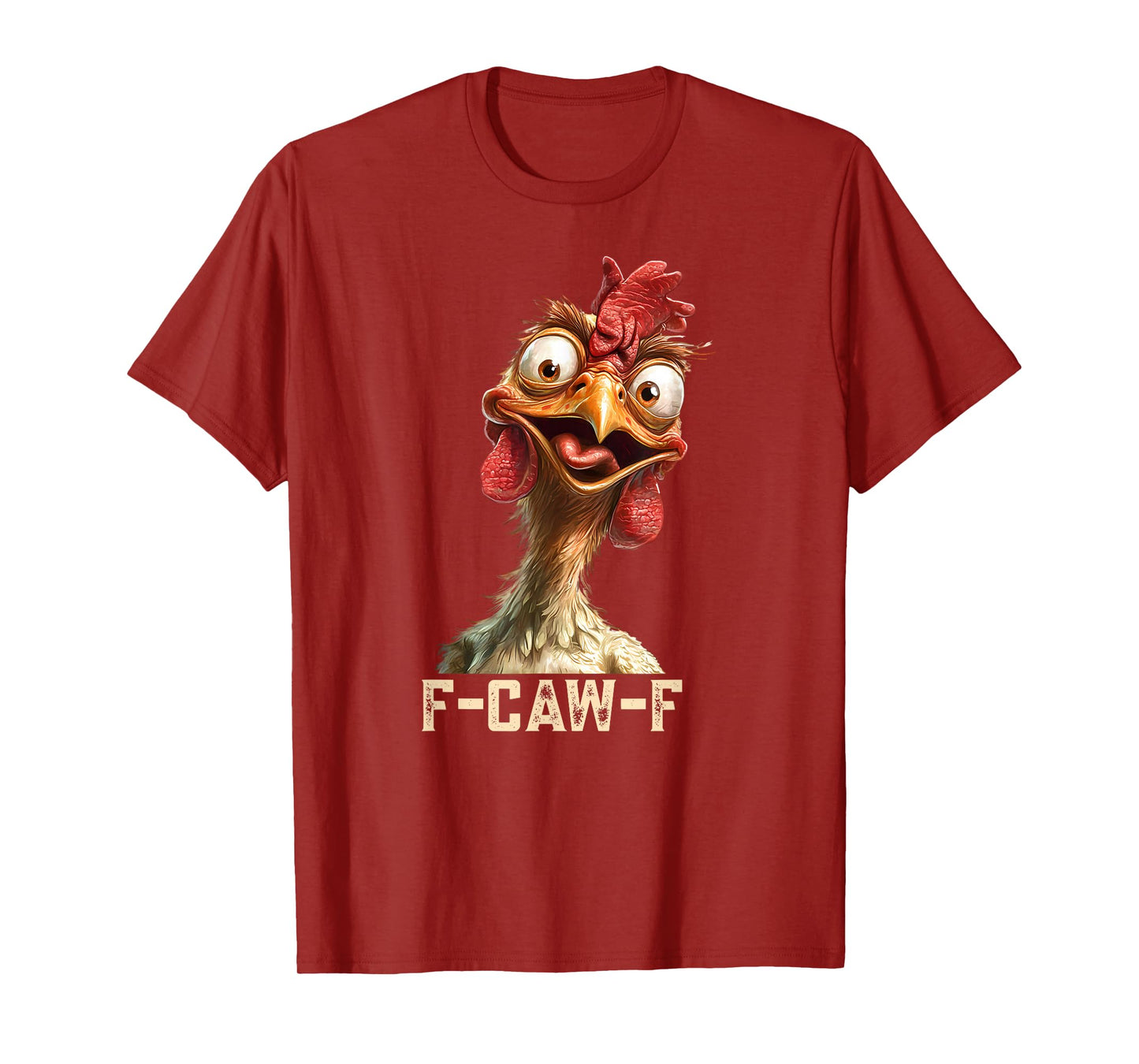 F-Caw-F Funny Chicken Humor Rooster Meme F Caw F Chicken T-Shirt
