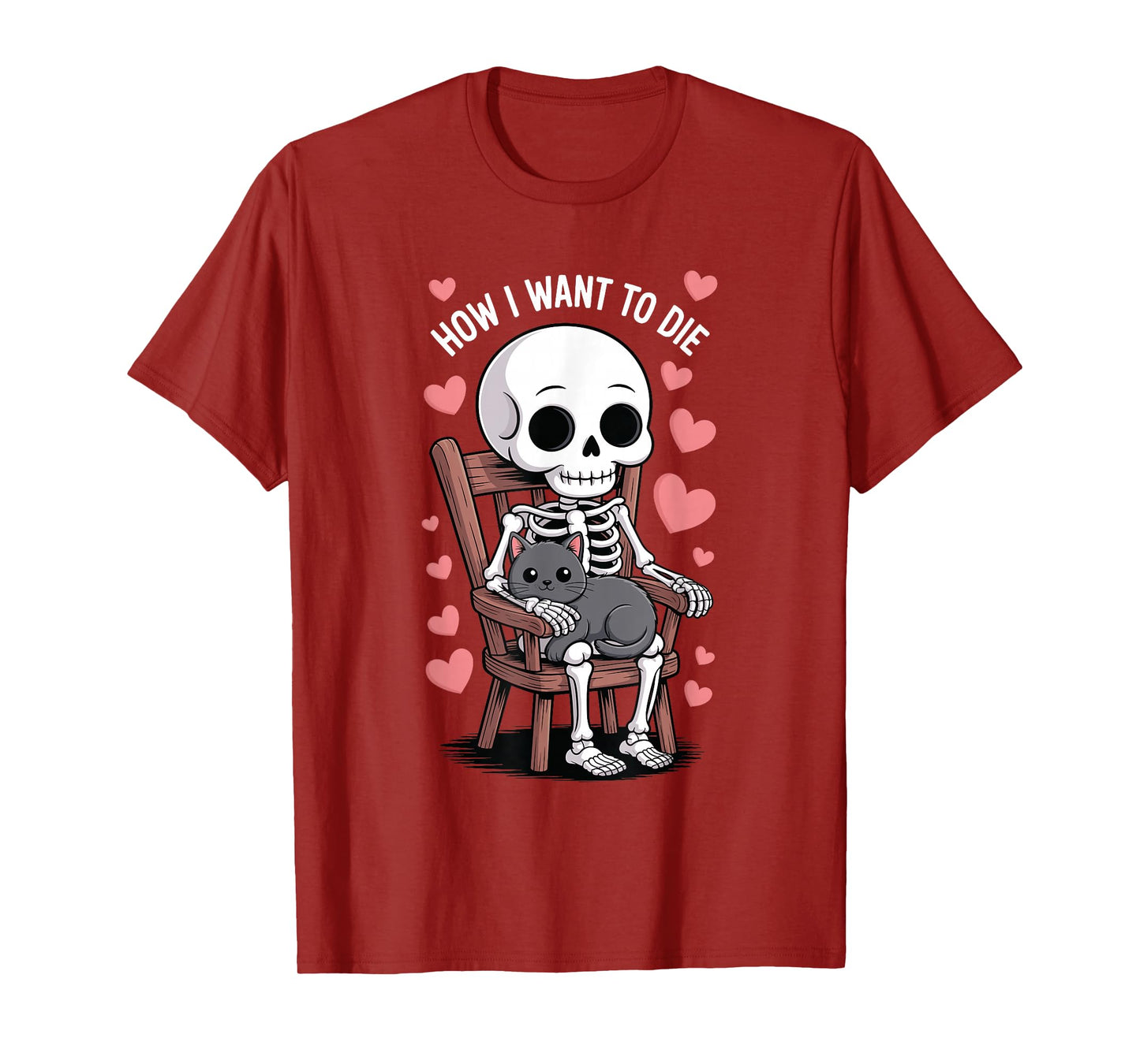 Funny Skeleton Cat Lover How I Want to Die Cute Halloween T-Shirt