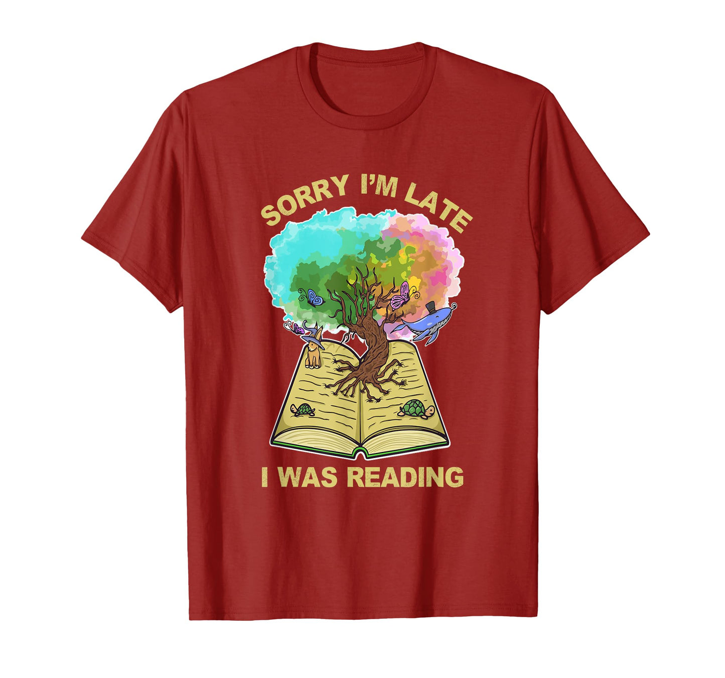 Sorry Im Late I Was Reading Tree Of Life Funny Introvert T-Shirt