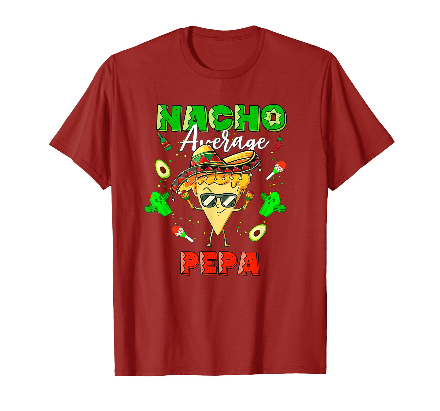 Mexican Nacho Average Pepa T-Shirt