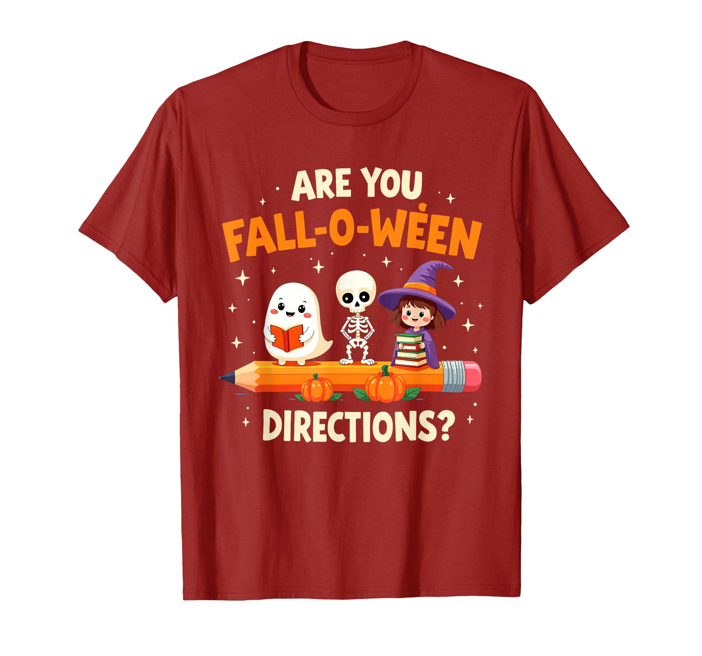 are You Fall O Ween Directions Funny Halloween Teacher Joke T-Shirt