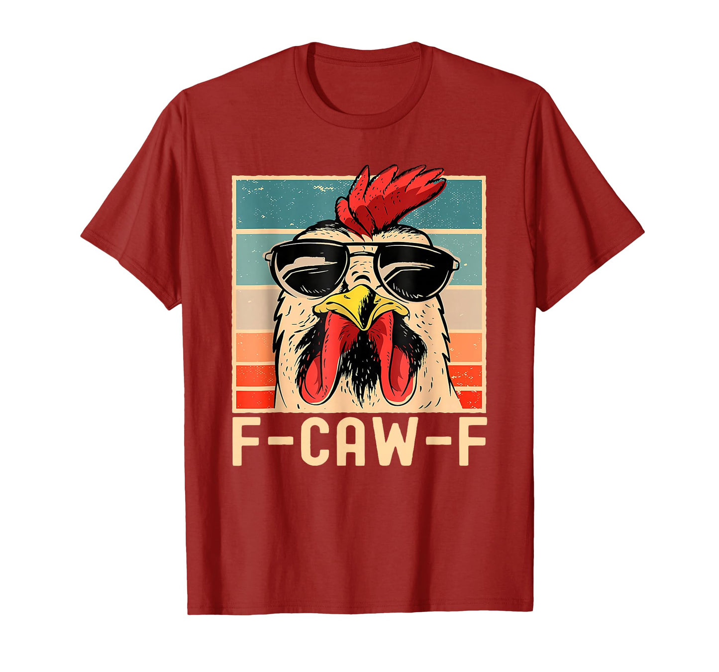 Funny F-Caw-F Chicken FCAWF Chicken T-Shirt