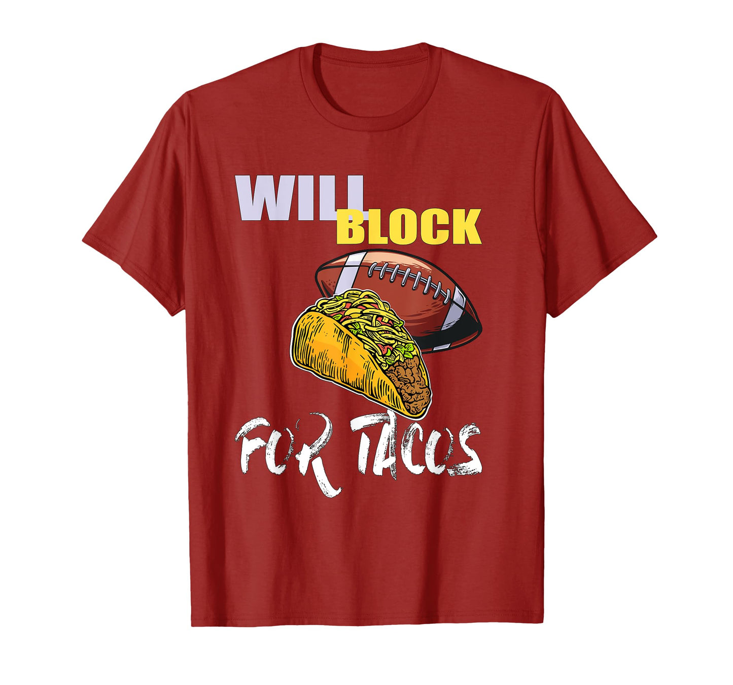 American Football Will Block for Tacos T-Shirt