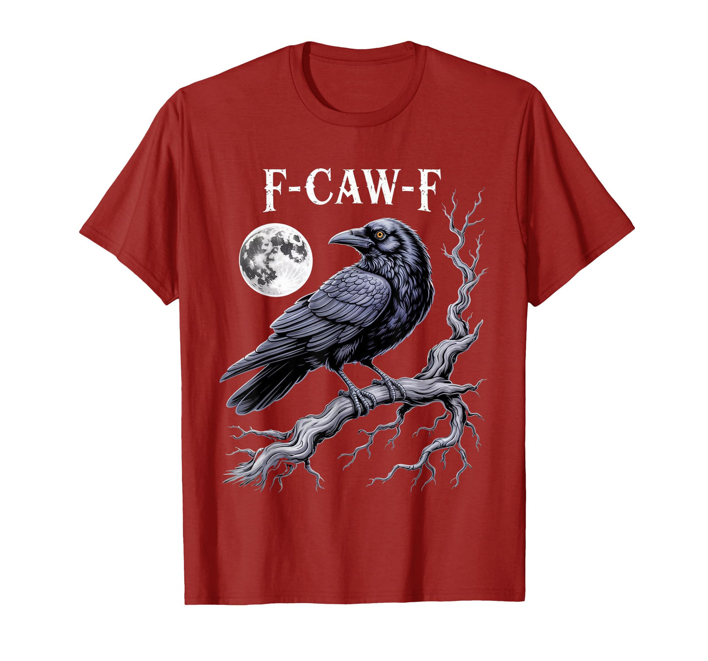 Dark Humor Crow F Caw F Dark Side Theme Design T-Shirt