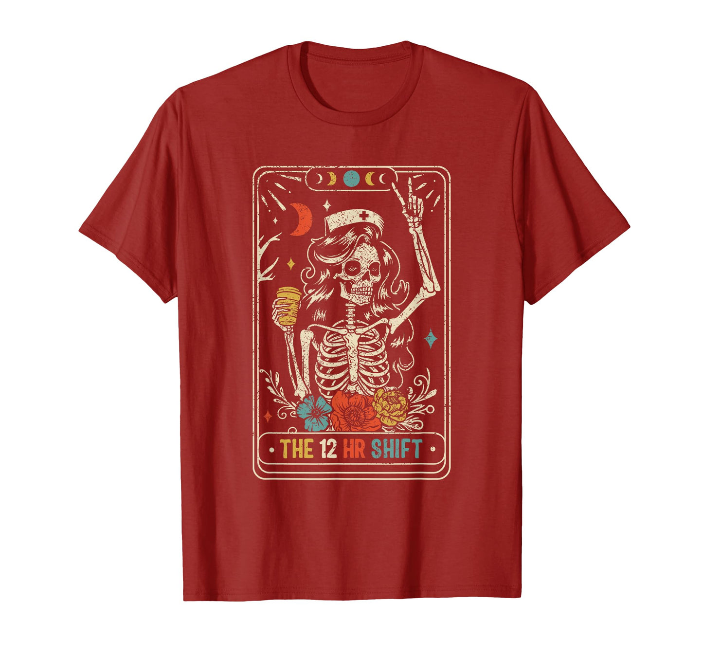 Vintage Cute The 12 HR Shift Funny Tarot Card Nurse Skeleton T-Shirt