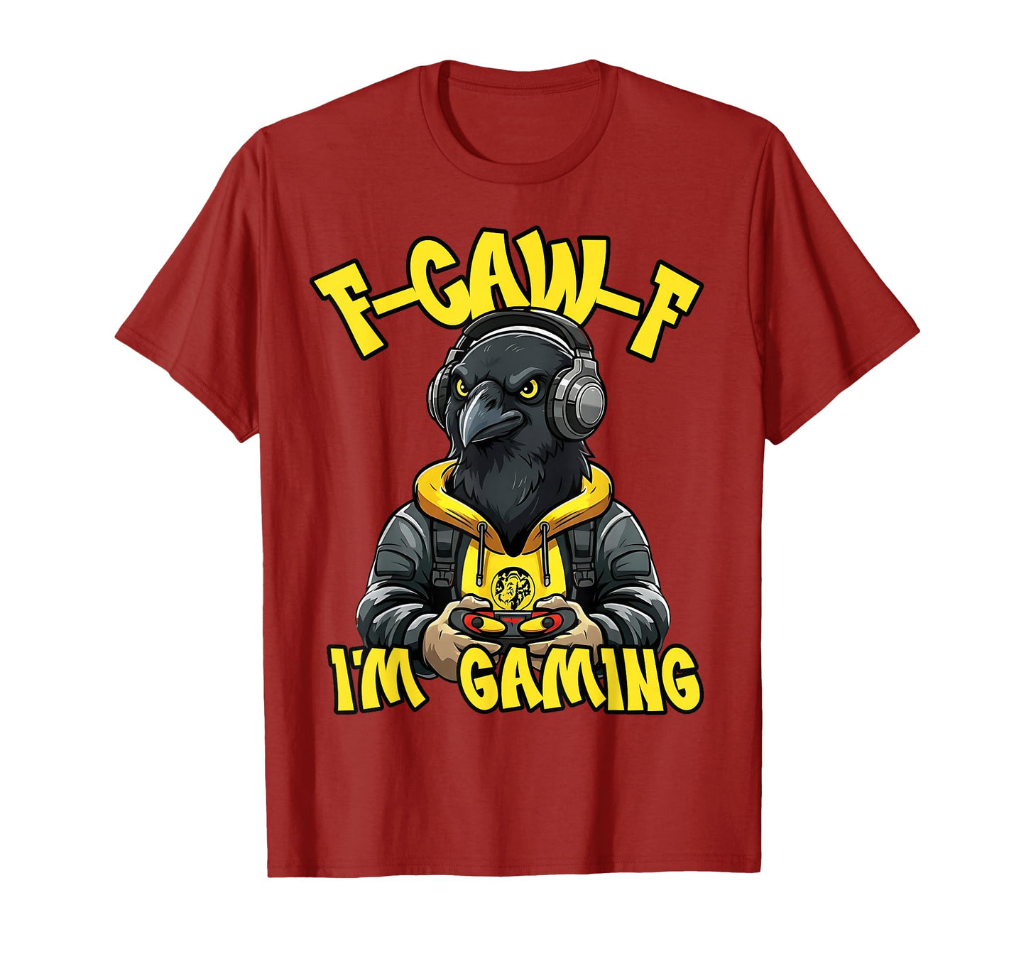F-Caw-F Crow Meme Funny Gamer Black Raven FCAWF I'm Gaming T-Shirt