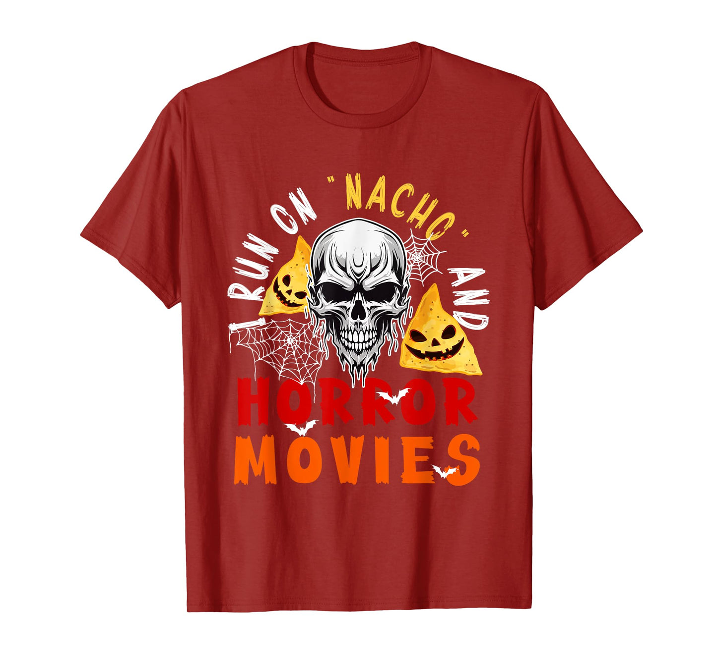 Running On Nacho and Horror Movies Halloween Horror Skull T-Shirt