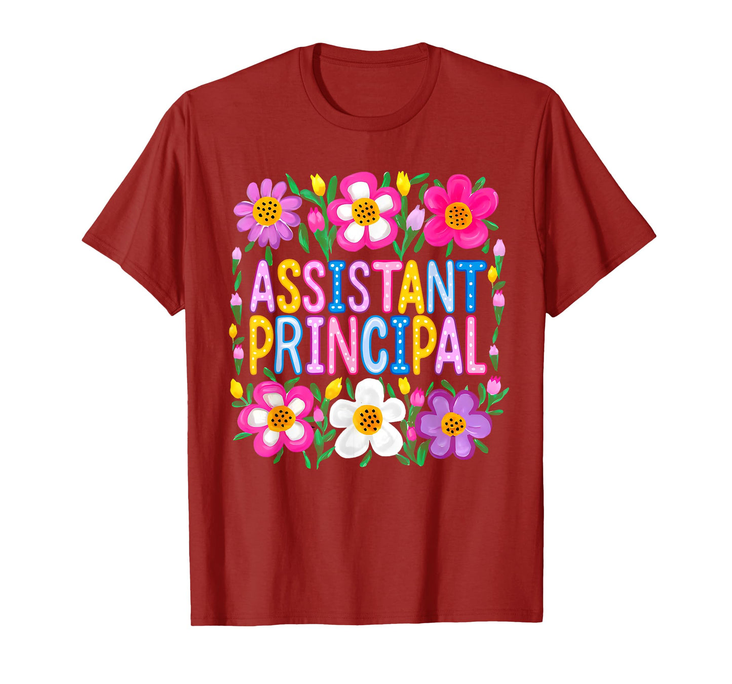 Assistant Principal Back To School Happy First Day Of School T-Shirt