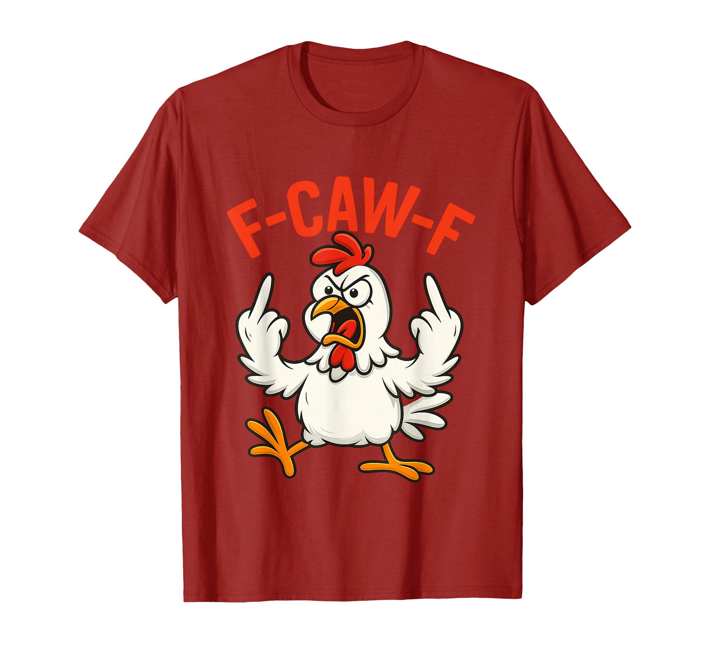 Quote Rooster Meme F-Caw-F Funny Chicken Humor T-Shirt