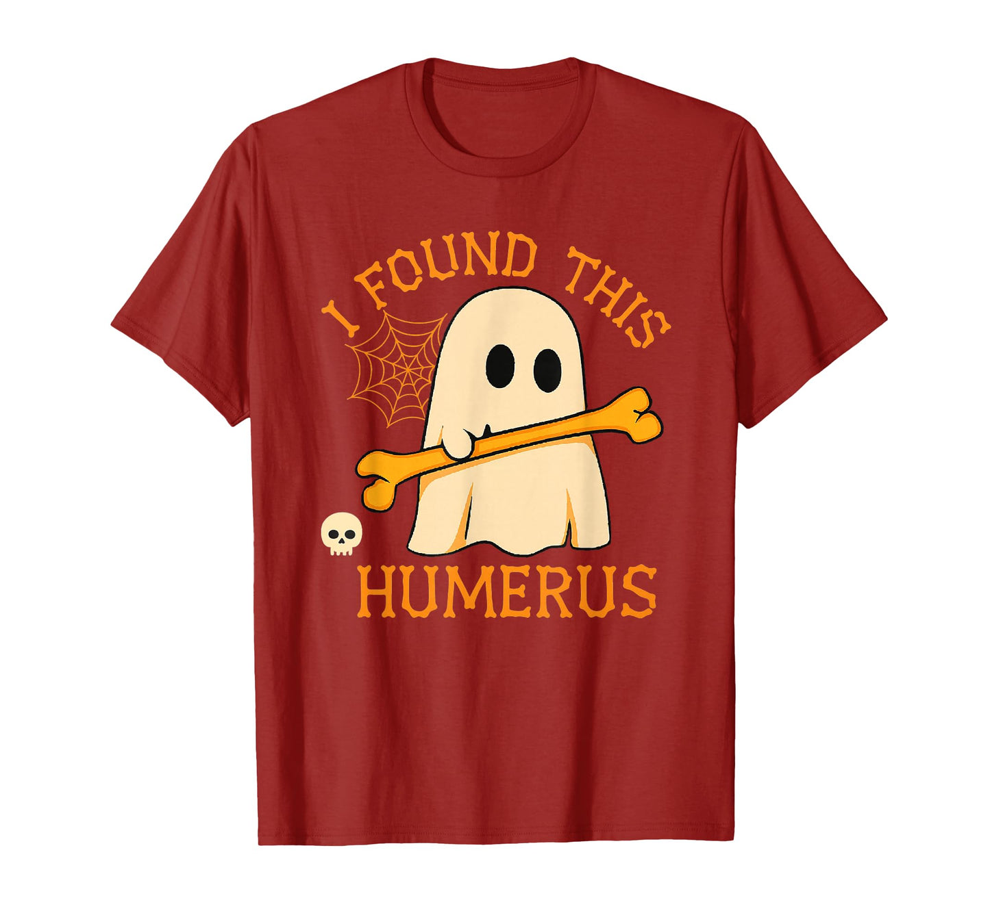 I Found This Humerus Funny Ghost with Bone Halloween T-Shirt