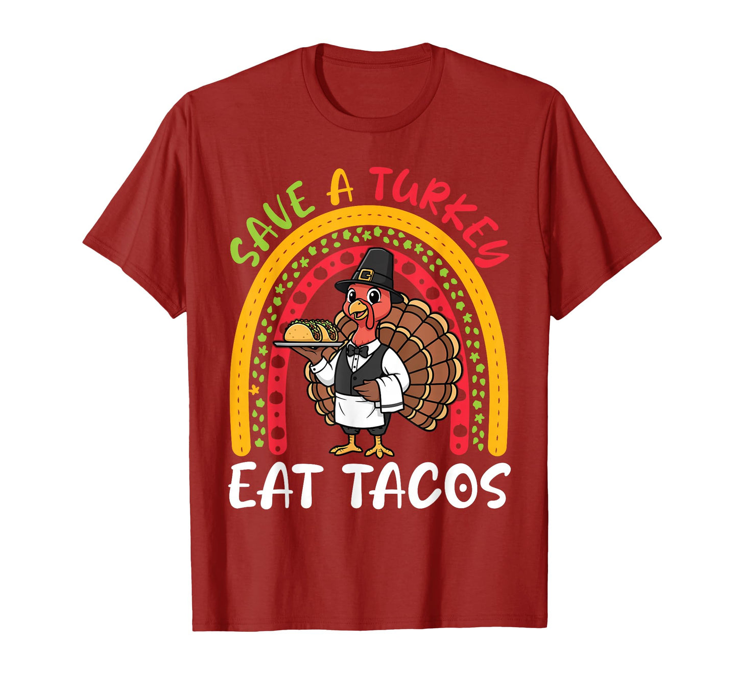 Save A Turkey Eat Tacos Funny Thanksgiving Pilgrim Turkey T-Shirt
