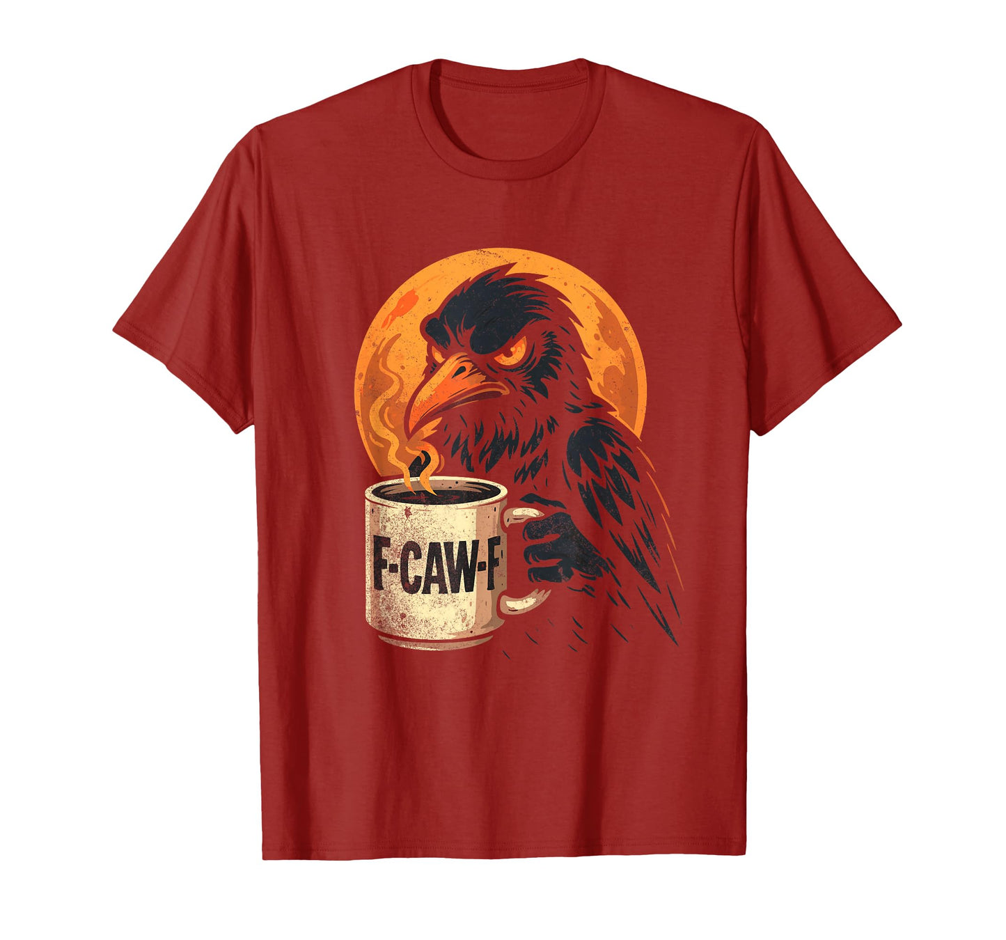 F Caw F Crow Coffee T-Shirt
