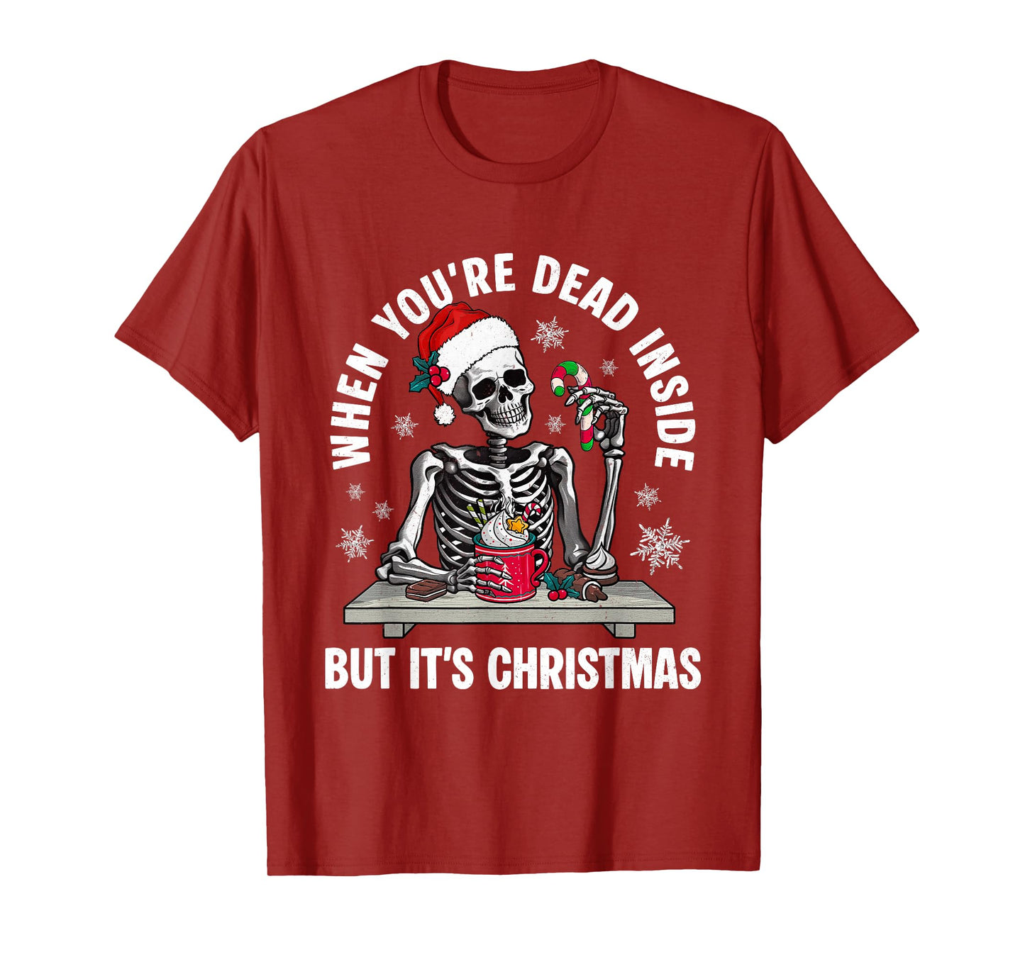 Dead Inside But Its Christmas Skeleton Coffee Santa Hat T-Shirt