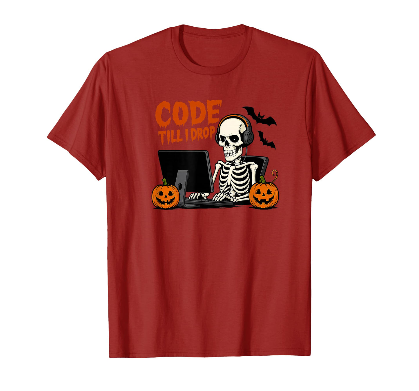 Halloween_Skeleton_Coding_Outfit_Code_Till_I_Drop_Geek_Appar T-Shirt