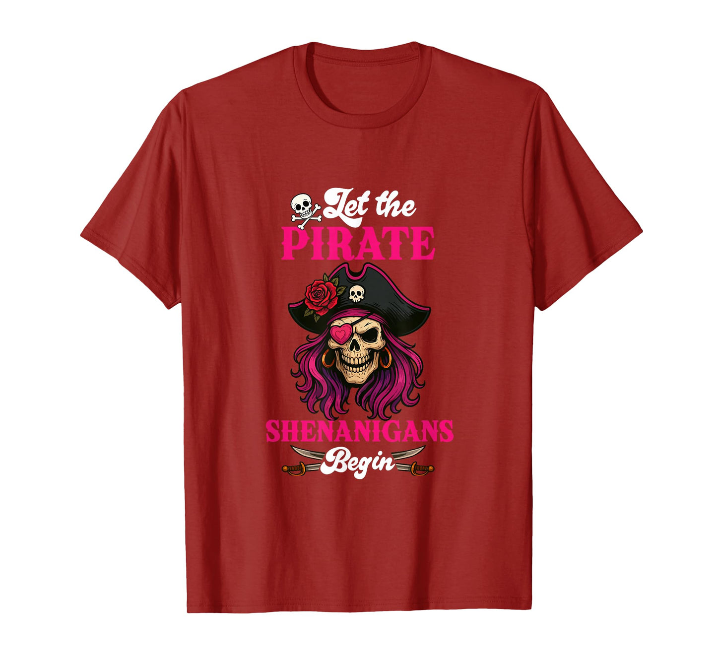 Pirate Shenanigans Begin Halloween Women Horror Skull T-Shirt