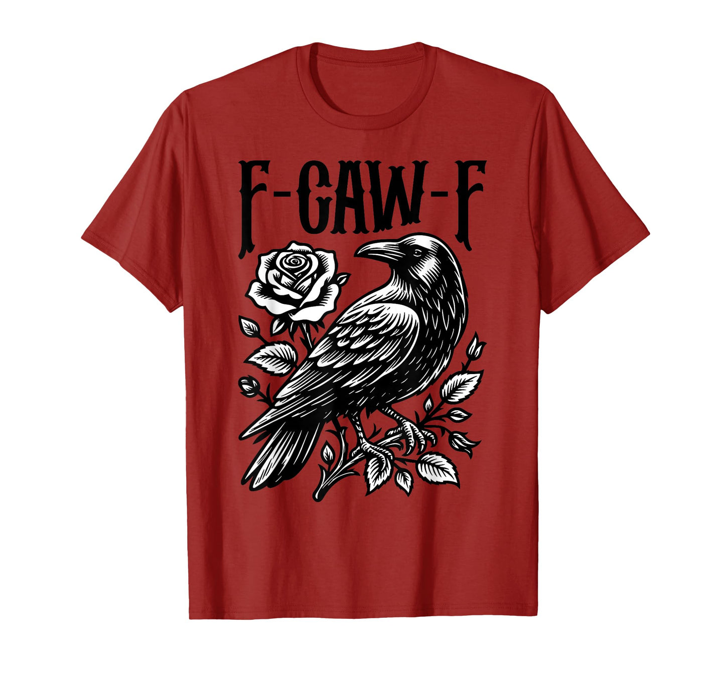 Halloween F Caw F Black Bird F-Caw-F Crow Women Men T-Shirt