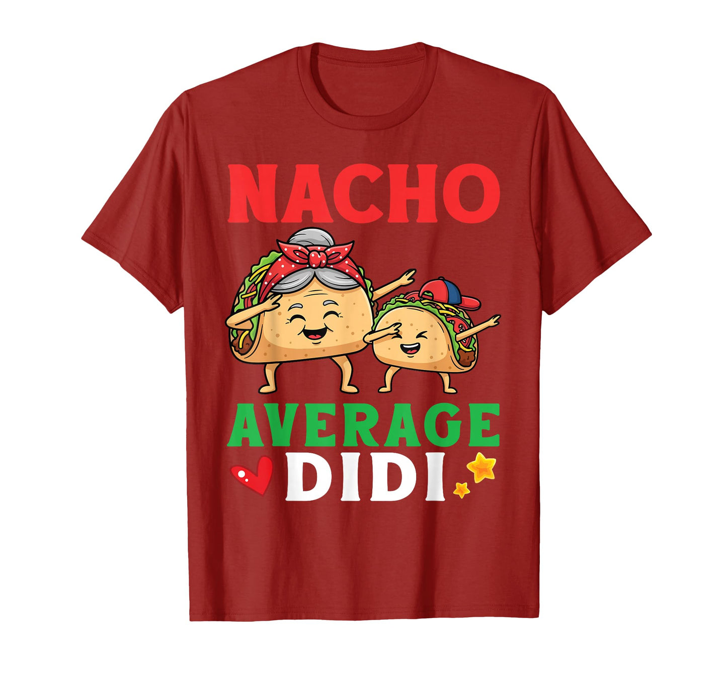 Cute Tacos Dabbing Together Nacho Average Didi with Bandana T-Shirt