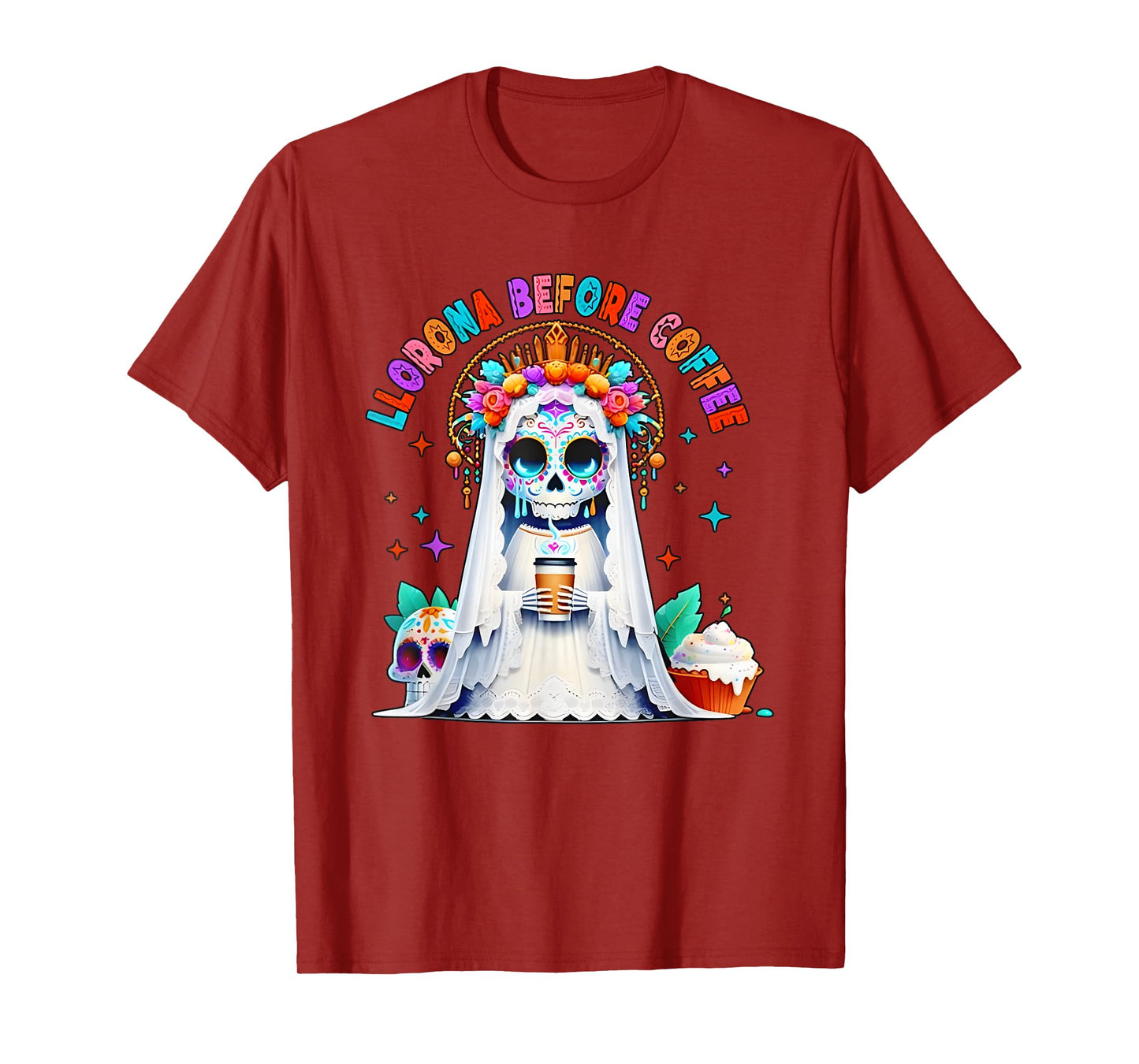 Llorona Before Coffee Horror Funny For Men Women T-Shirt