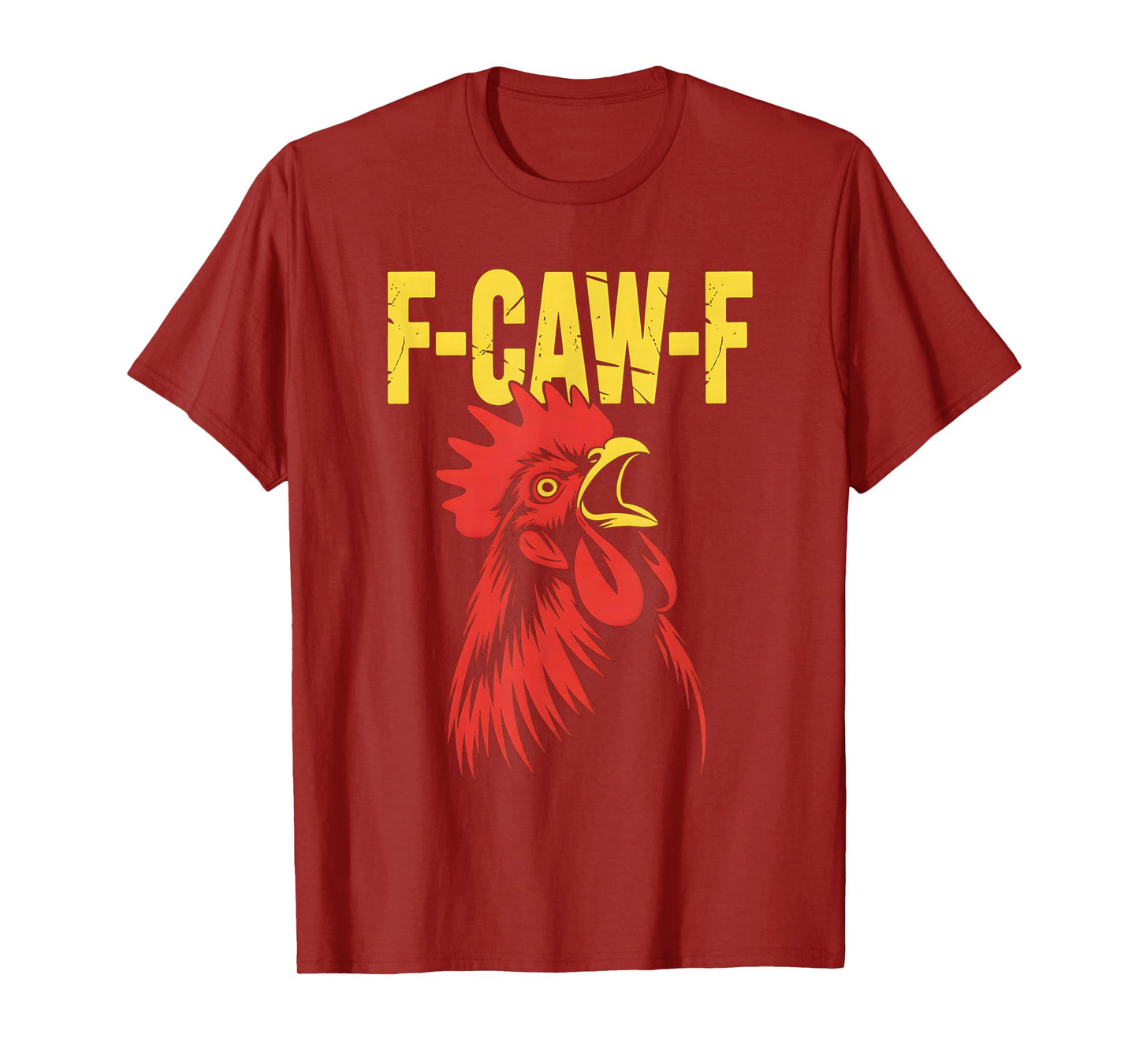 F-Caw-F Funny Rooster Meme Chicken Humor T-Shirt