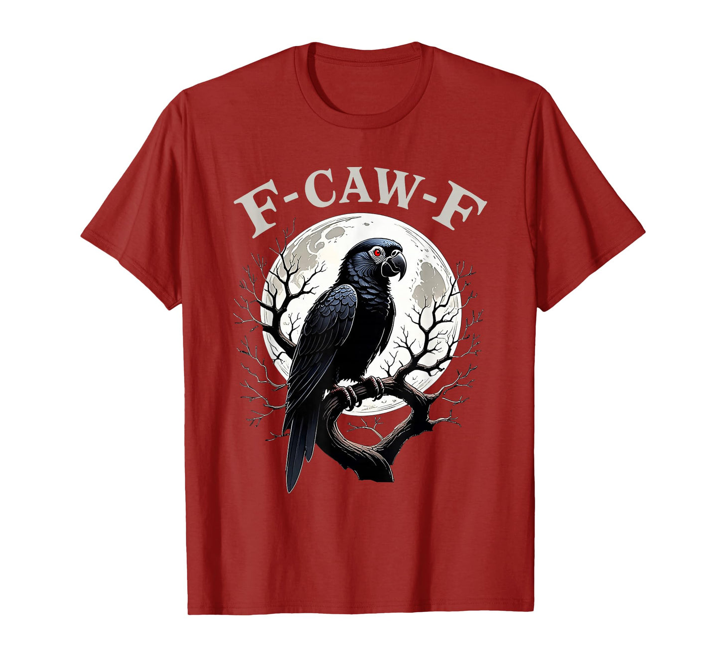 Black Parrot, F-Caw-F Funny Black Bird Moon Fun Adult Humor T-Shirt
