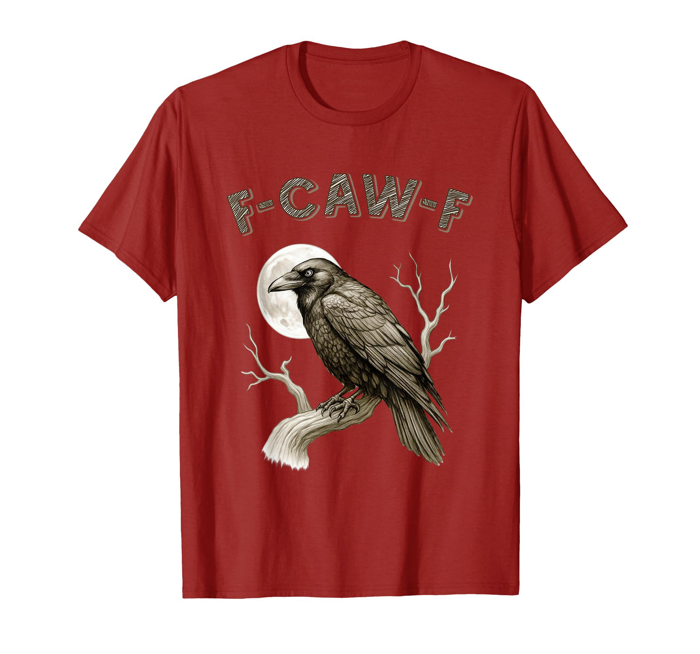 Funny Black Crow F-Caw-F Adult Humor Moon Gothic Halloween T-Shirt