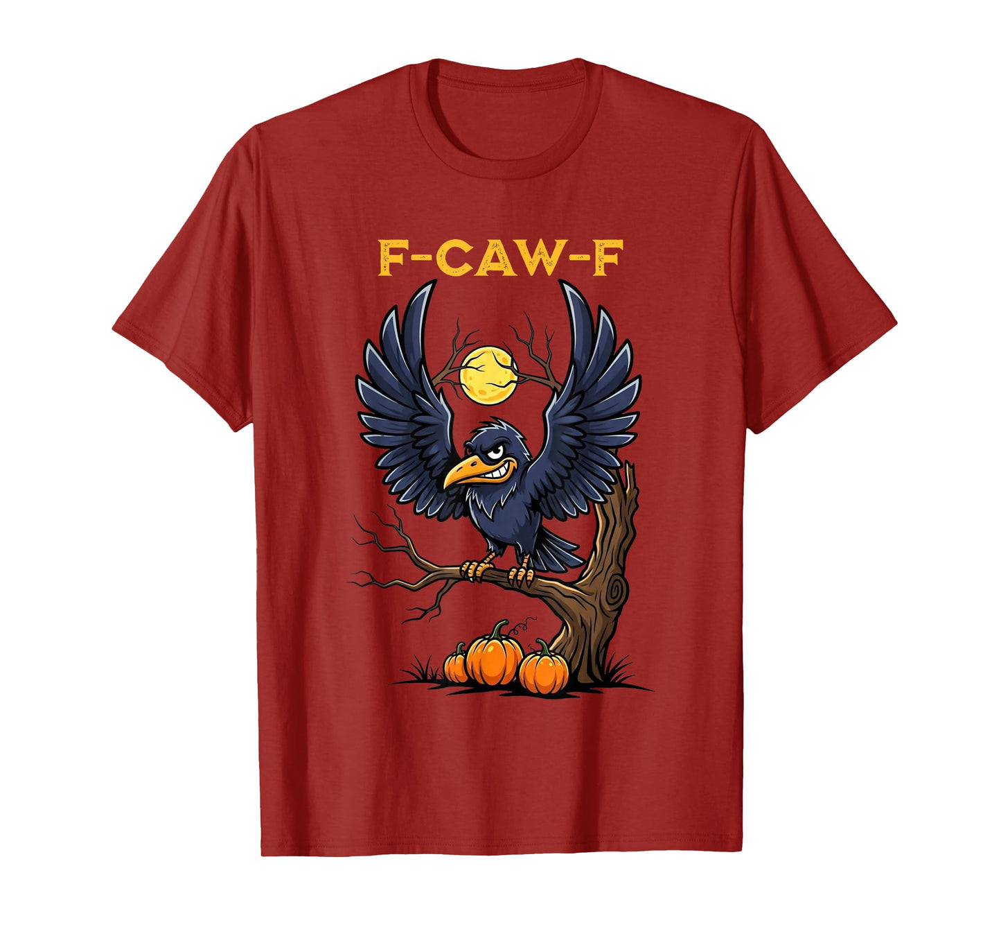 F Caw F Halloween Pumpkins T-Shirt