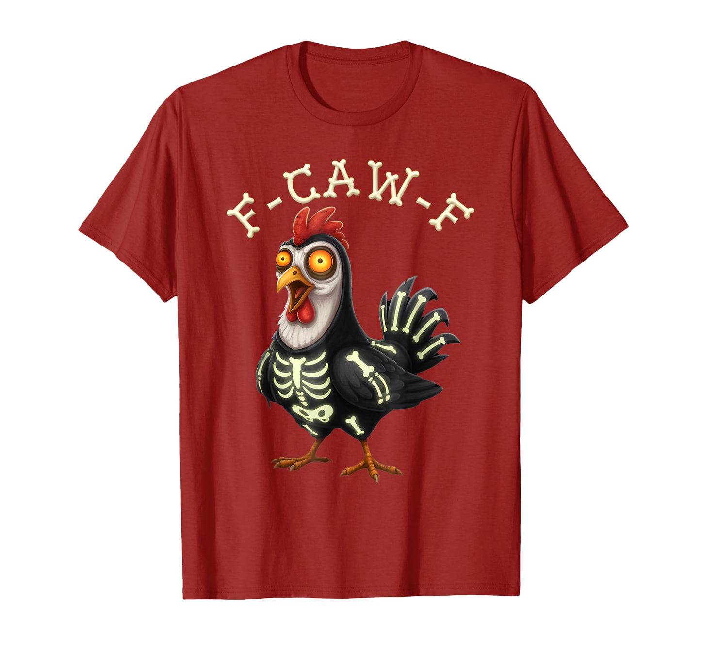 F-CAW-F Funny Skeleton Chicken Spooky Halloween Costume T-Shirt