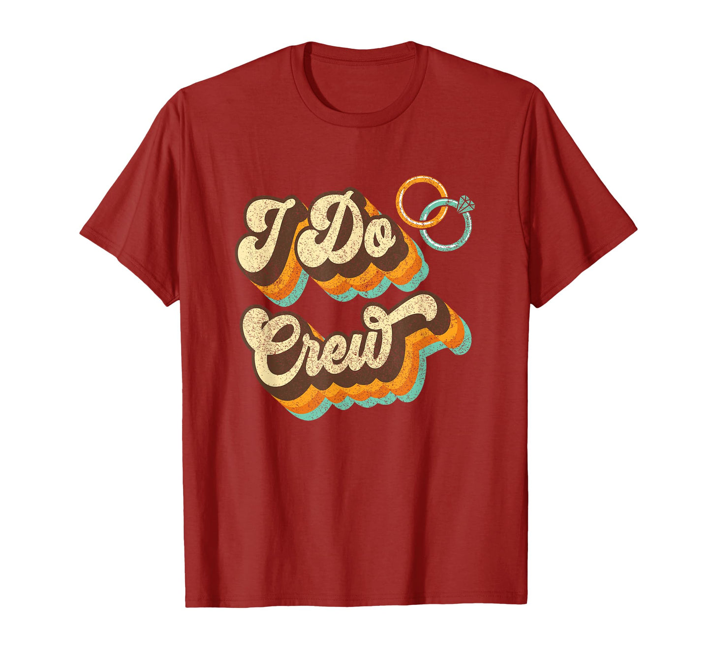 I Do Crew T-Shirt